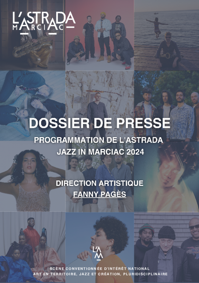Dossier de Presse L'Astrada x Jazz in Marciac 2024
