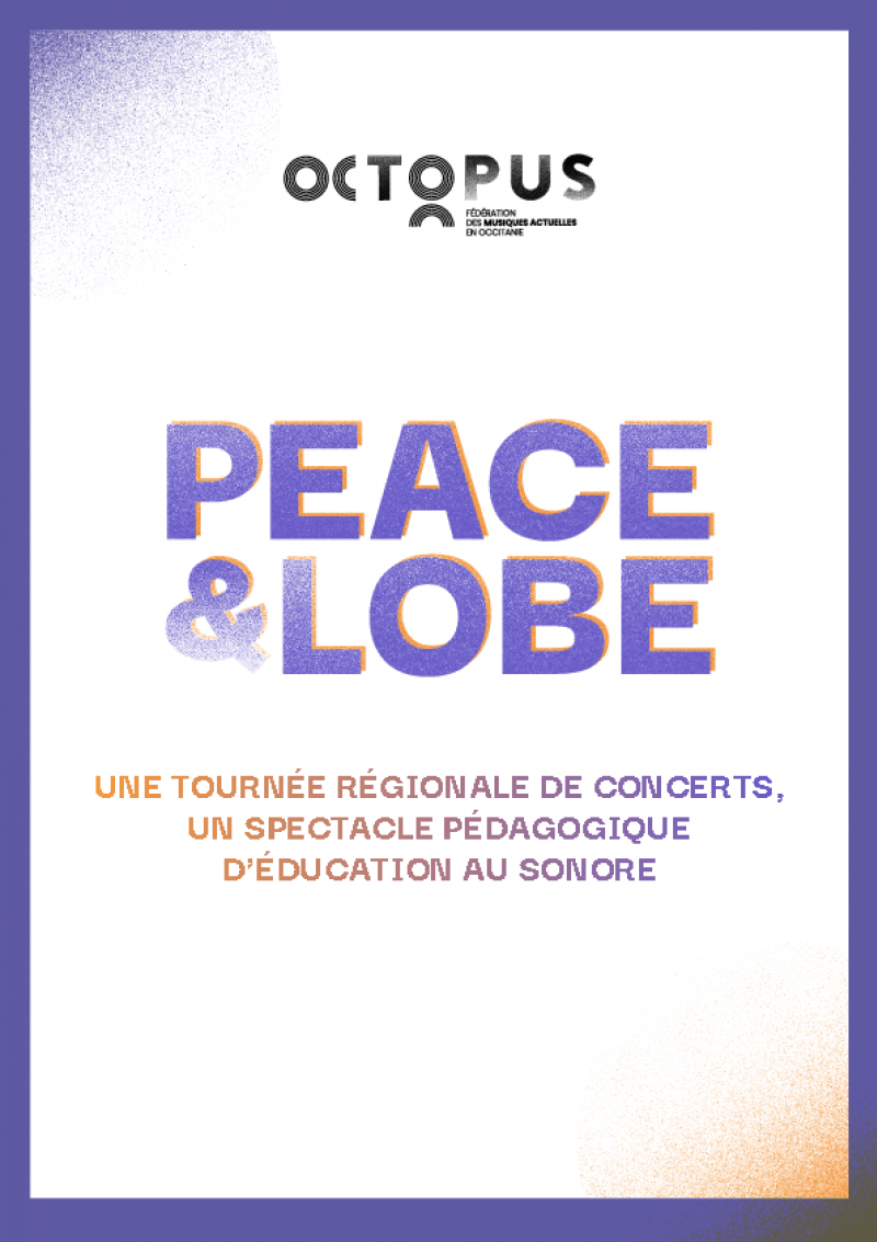 Peace and Lobe // Dossier pédagogique