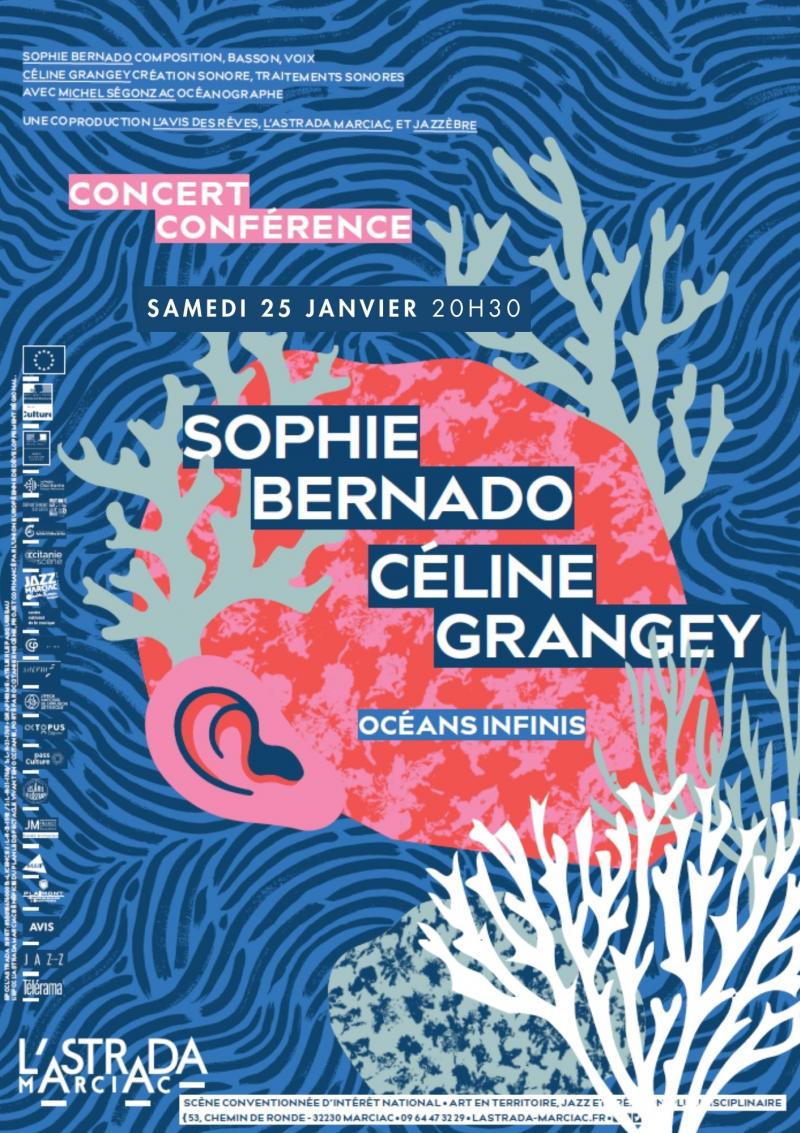 OCÉANS INFINIS Sophie Bernado, Céline Grangey + CONFÉRENCE de Michel Segonzac • Sam 25 jan, 20h30